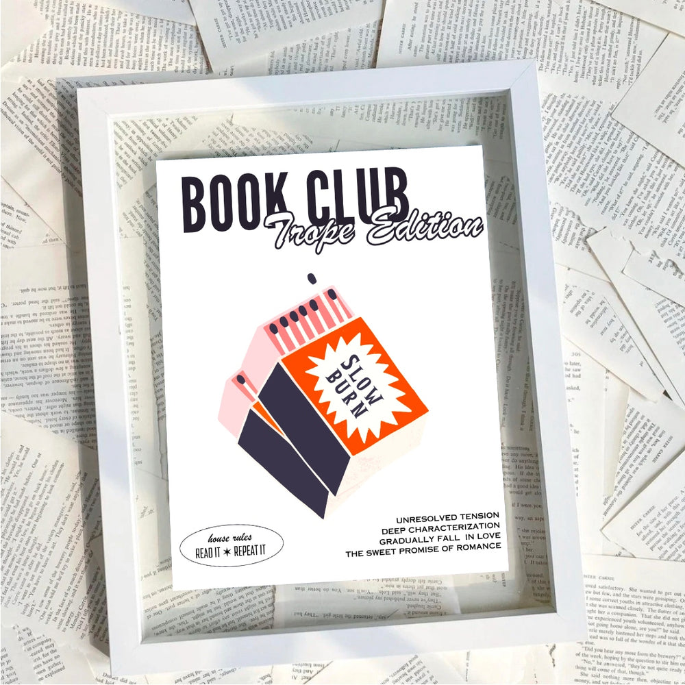 Slow Burn Book Club Print