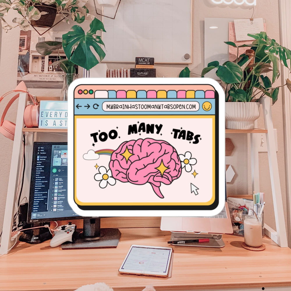 Too Many Tabs Sticker